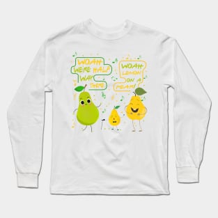 Lemon On A Pear Long Sleeve T-Shirt